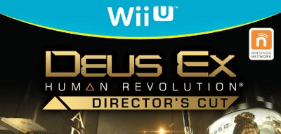 Wii U「DeusEx Human Revolution Director's Cut」をスクウェア・エニックスが発売予定